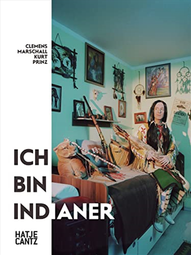 Ich bin ein Indianer : Nachahmung kultureller IdentitAten /allemand/Product Detail/History