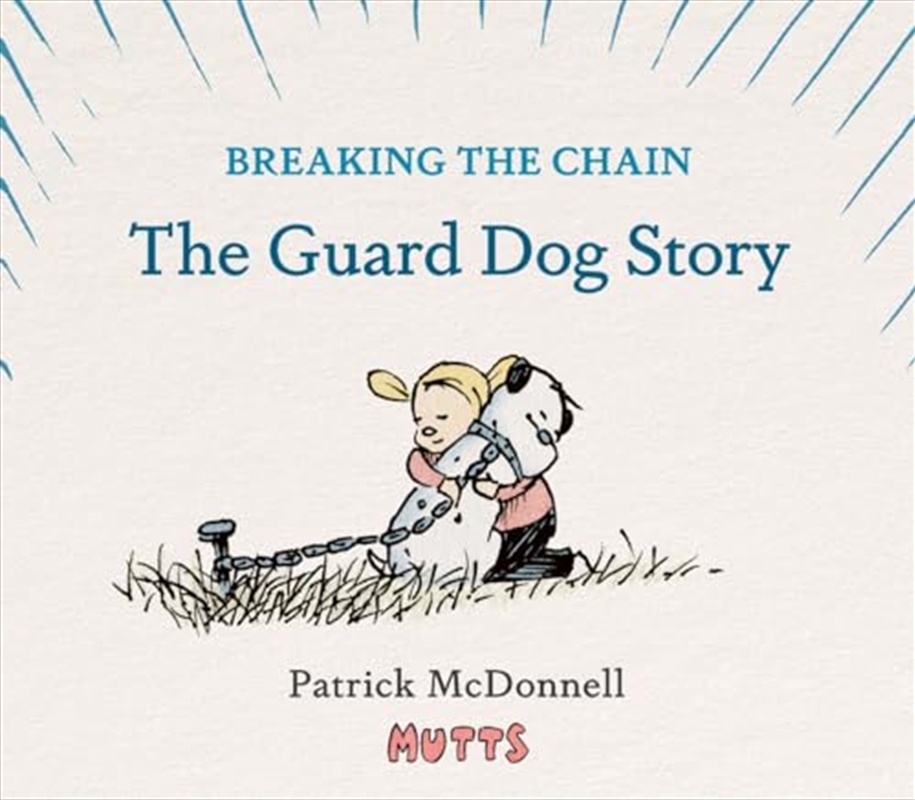 Breaking the Chain: The Guard Dog Story/Product Detail/Graphic Novels