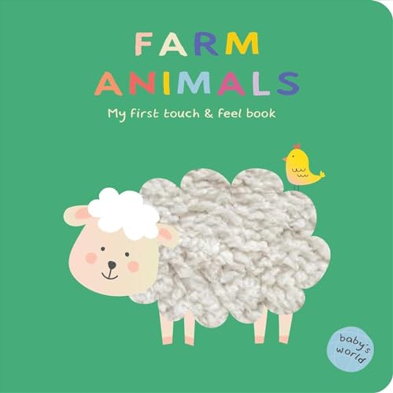 Farm Animals: My First Touch & Feel Book: Board Book with Touch and Feel Elements (Baby's World)/Product Detail/Early Childhood Fiction Books