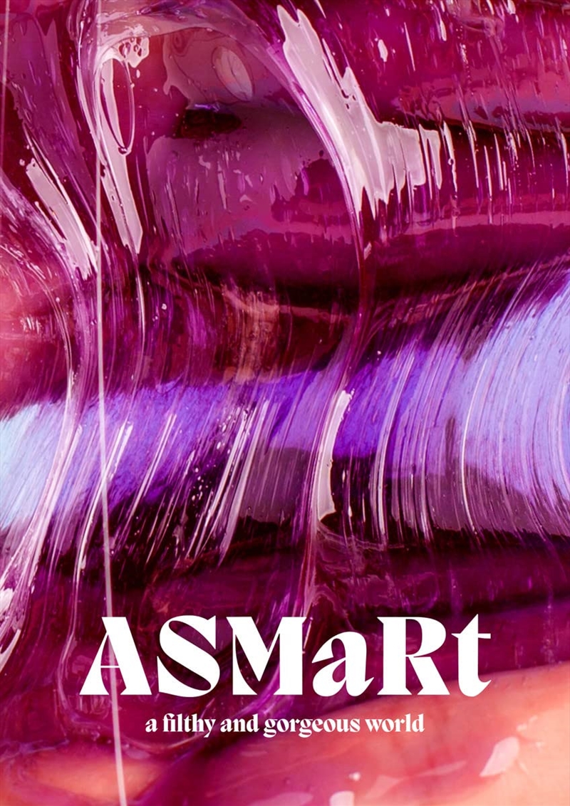 ASMaRt: A filthy and gorgeous world/Product Detail/Society & Culture