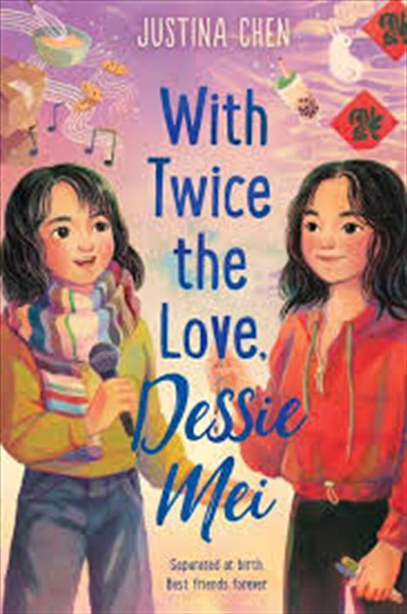 With Twice the Love, Dessie Mei/Product Detail/Childrens Fiction Books