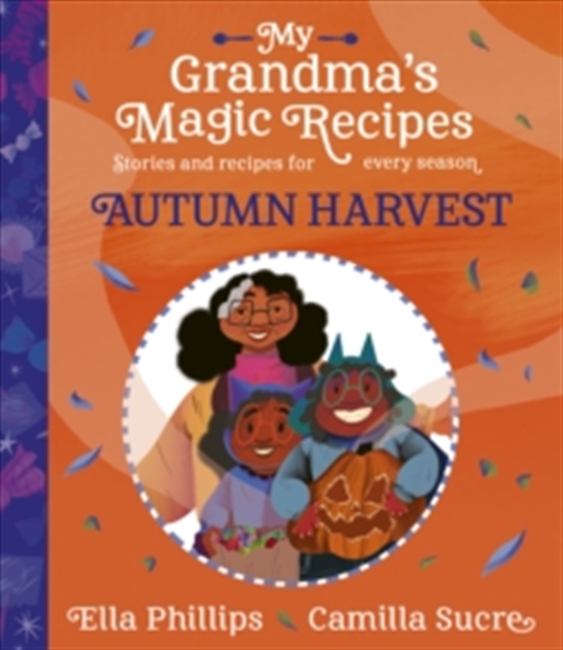 My Grandma's Magic Recipes: Autumn Harvest : 4/Product Detail/Childrens Fiction Books