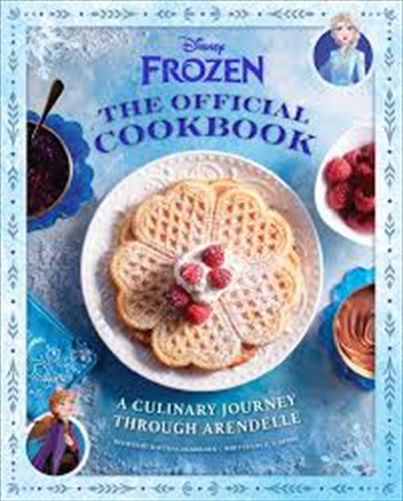 Disney Frozen: The Official Cookbook: A Culinary Journey through Arendelle/Product Detail/Recipes, Food & Drink