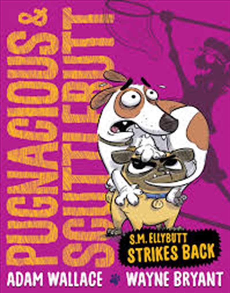 Pugnacious and Scuttlebutt: S.M. Ellybutt Strikes Back/Product Detail/Childrens Fiction Books