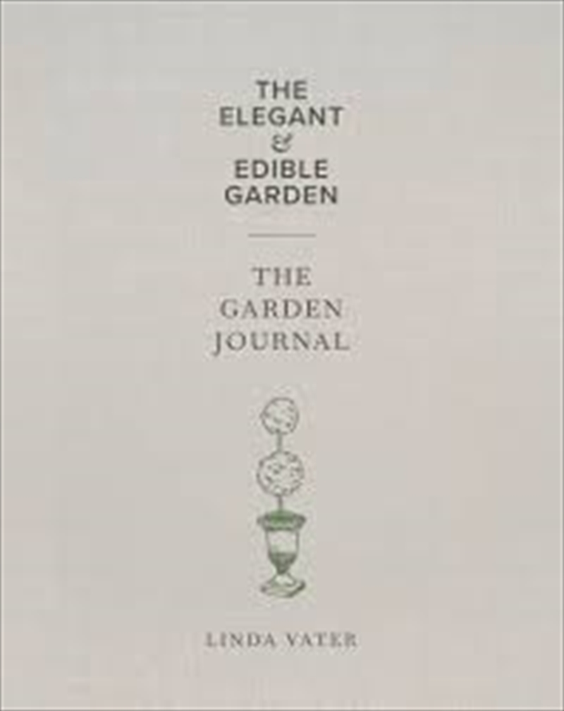 The Elegant & Edible Garden and The Garden Journal Boxed Set/Product Detail/Gardening