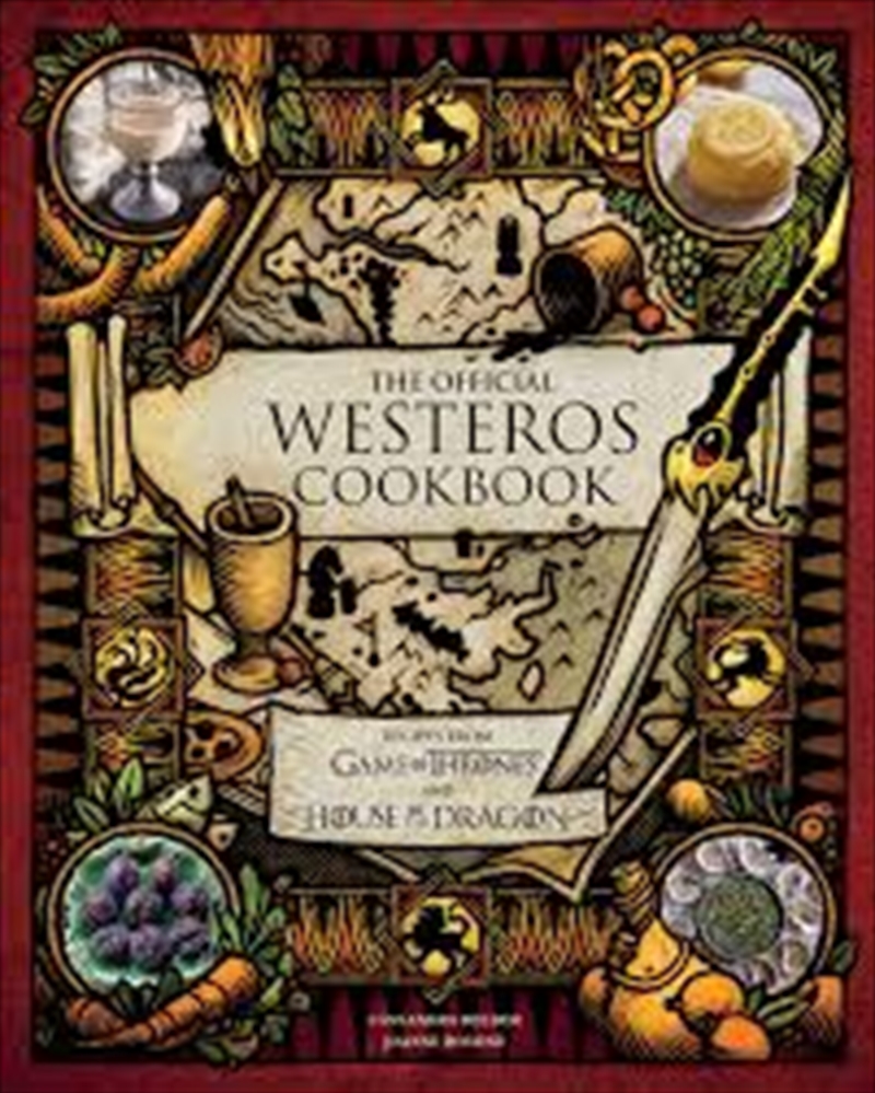 The Official Westeros Cookbook: Recipes from House of the Dragon and Game of Thrones/Product Detail/Recipes, Food & Drink