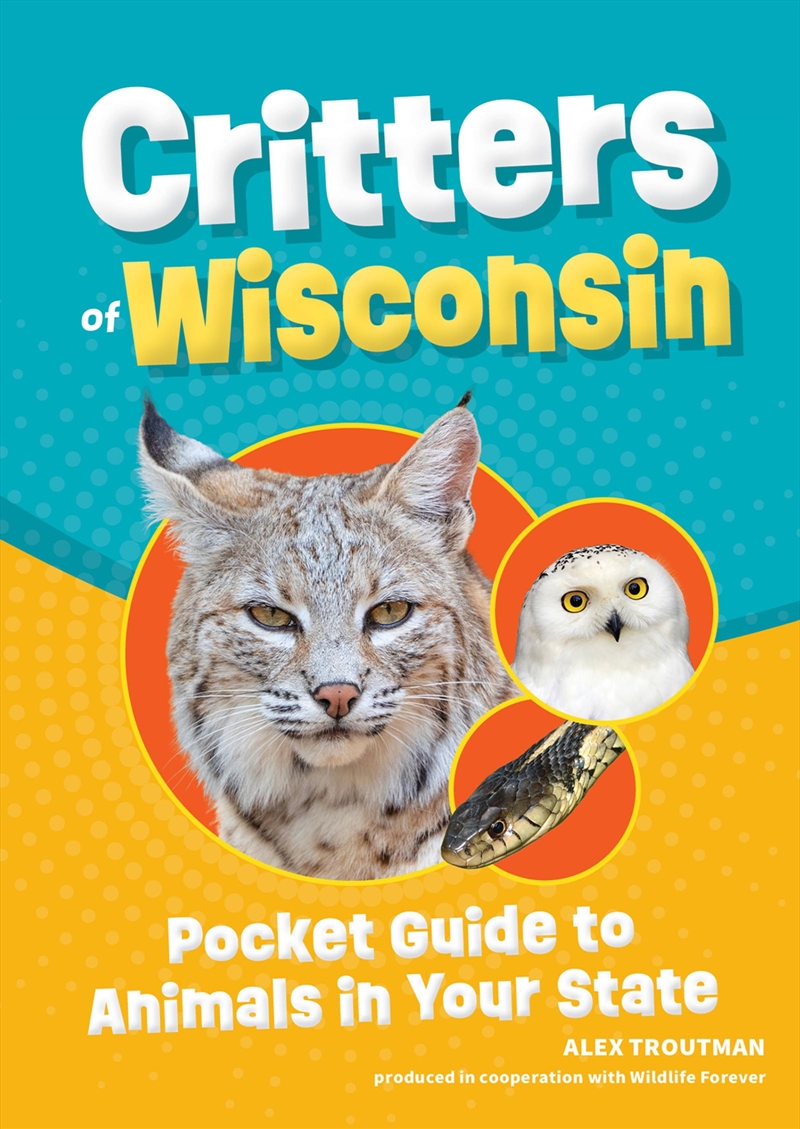 Critters of Wisconsin: Pocket Guide to Animals in Your State (Wildlife Pocket Guides for Kids)/Product Detail/Childrens