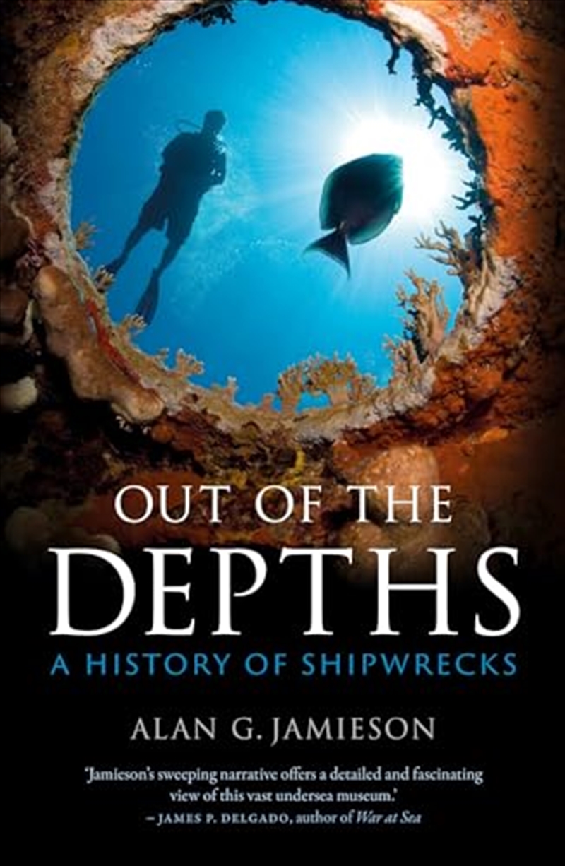 Out of the Depths: A History of Shipwrecks/Product Detail/History