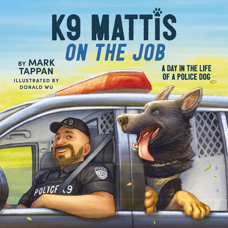 K9 Mattis On The Job/Product Detail/Childrens Fiction Books