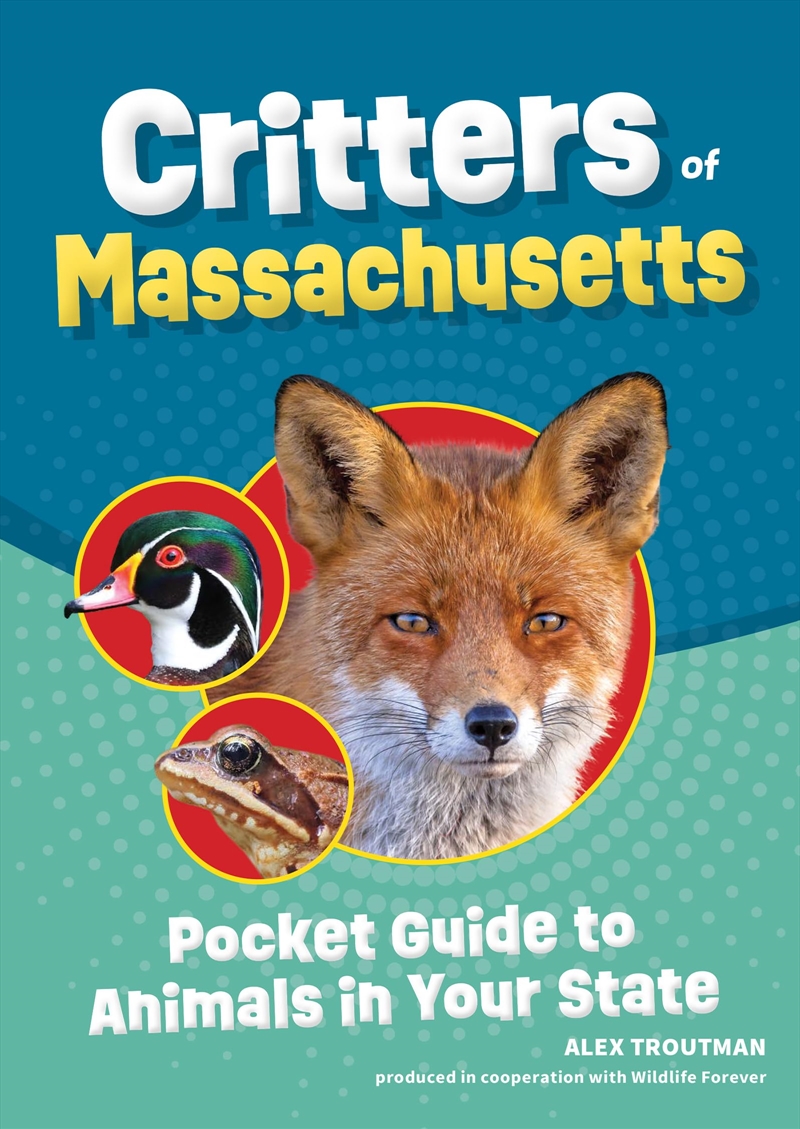 Critters of Massachusetts: Pocket Guide to Animals in Your State (Wildlife Pocket Guides for Kids)/Product Detail/Childrens