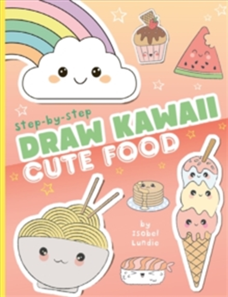 Draw Kawaii: Cute Food/Product Detail/Kids Activity Books