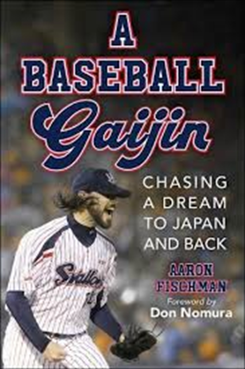 A Baseball Gaijin: Chasing a Dream to Japan and Back/Product Detail/Sport & Recreation