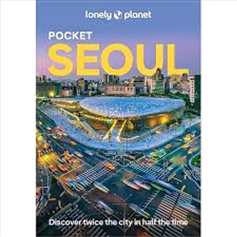 Lonely Planet Pocket Seoul (Pocket Guide)/Product Detail/Travel & Holidays