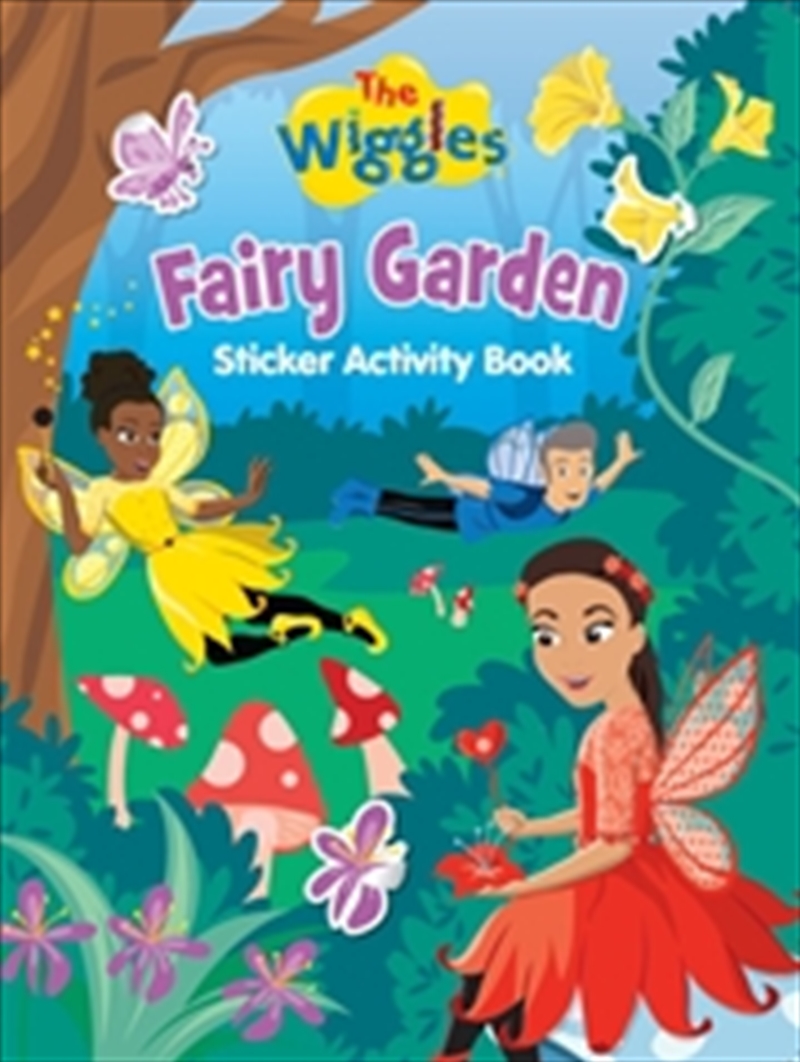 The Wiggles: Fairy Garden Sticker Activity Book/Product Detail/Kids Activity Books