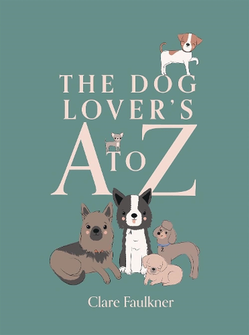 The Dog Lover's A to Z/Product Detail/Animals & Nature