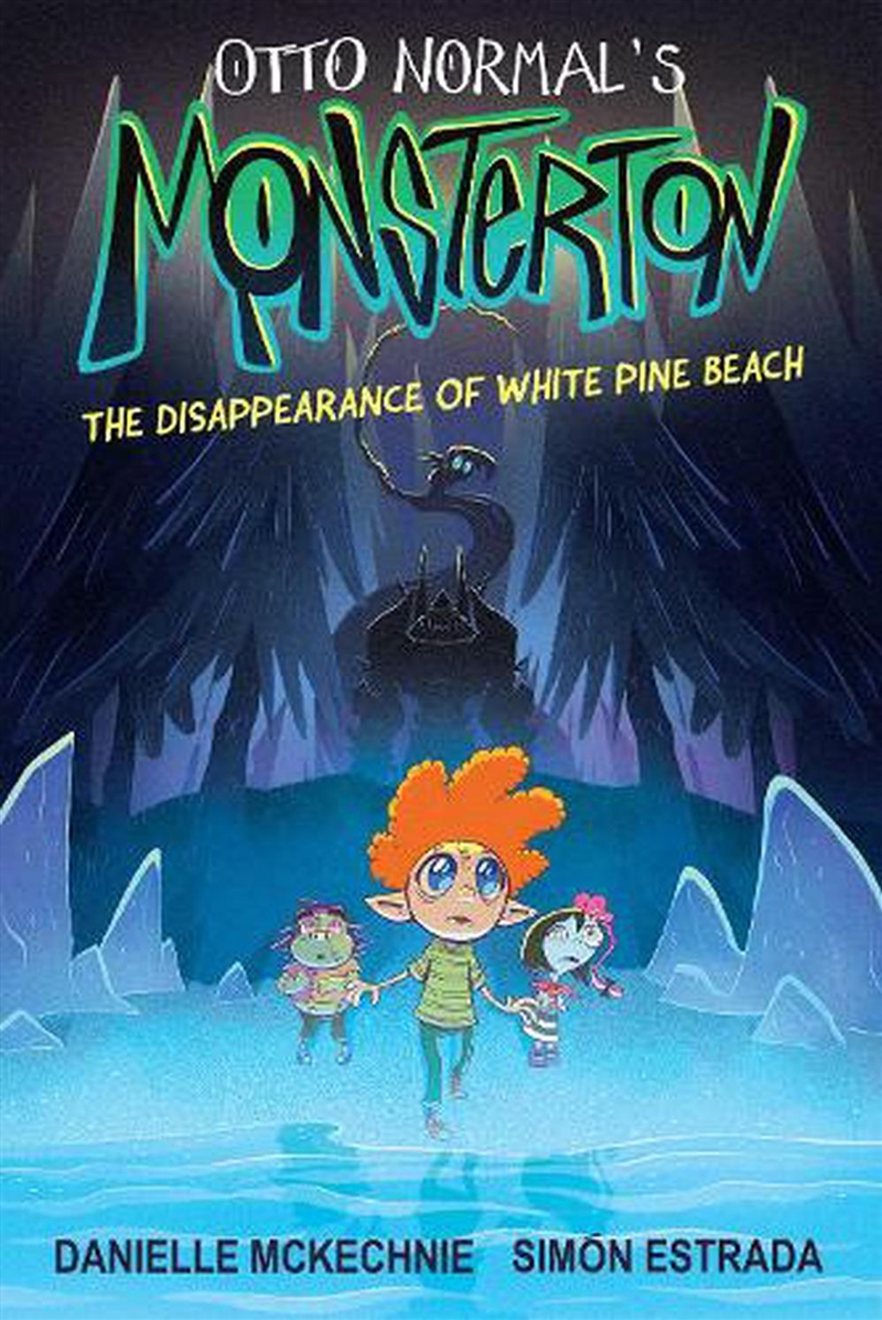 Otto Normal's Monsterton: The Disappearance of White Pine Beach/Product Detail/Childrens Fiction Books