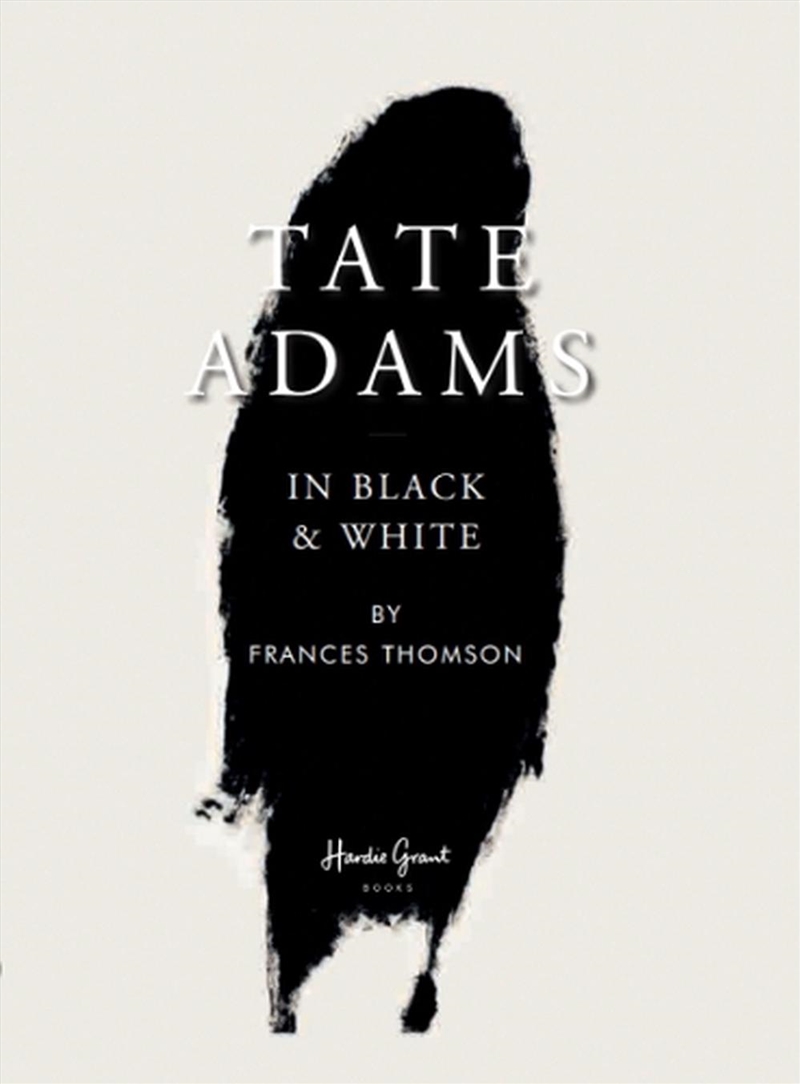 Tate Adams: In Black and White/Product Detail/Reading