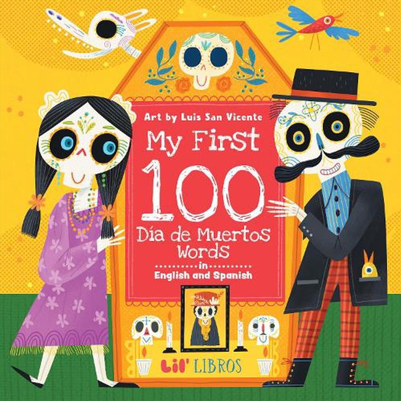 My First 100 Dia de Muertos Words in English and Spanish/Product Detail/Childrens