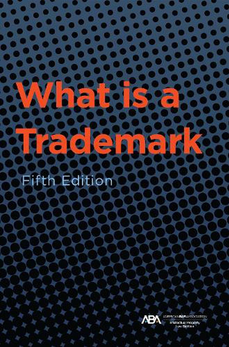 What Is A Trademark, Fifth Edition/Product Detail/Reading