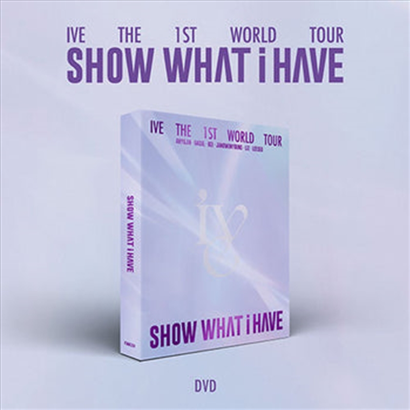 Ive - The 1St World Tour [Show What I Have] Dvd/Product Detail/World