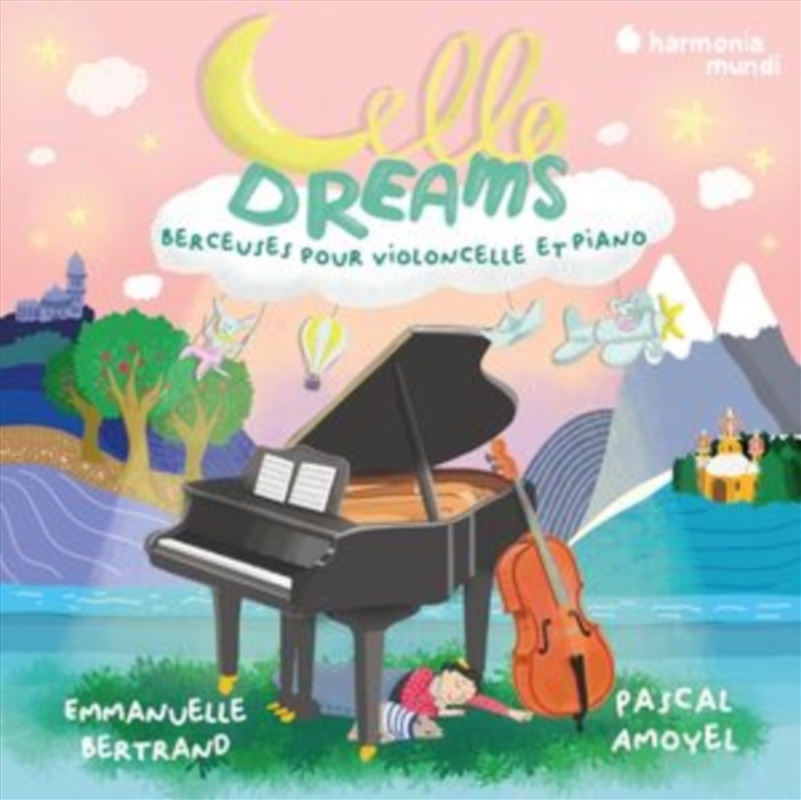 Cello Dreams. Berceuses Pour Violoncelle Et Piano/Product Detail/Classical