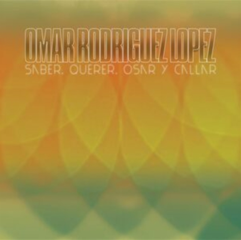 Saber, Querer, Osar Y Callar/Product Detail/Rock/Pop