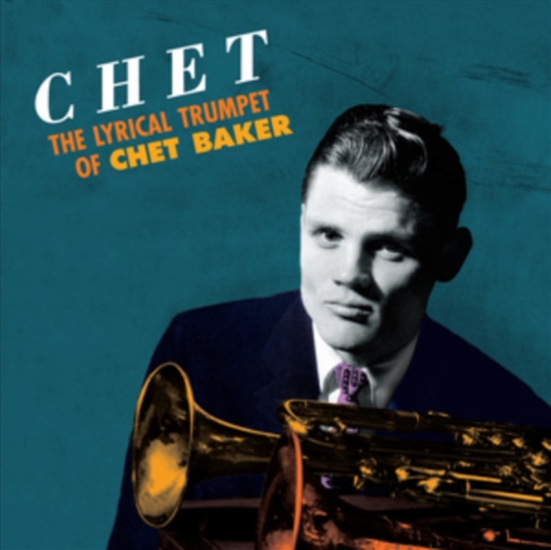 Chet - The Lyrical Trumpet Of Chet Baker [Includes Bonus Tracks]/Product Detail/Jazz