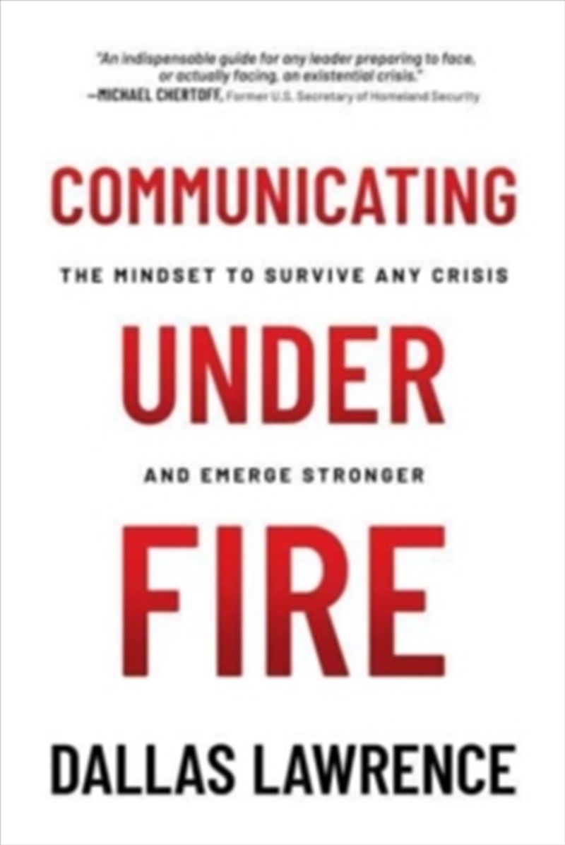 Communicating Under Fire/Product Detail/Business Leadership & Management