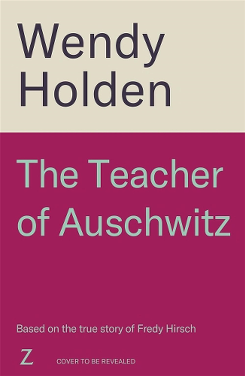 The Teacher of Auschwitz/Product Detail/Historical Fiction