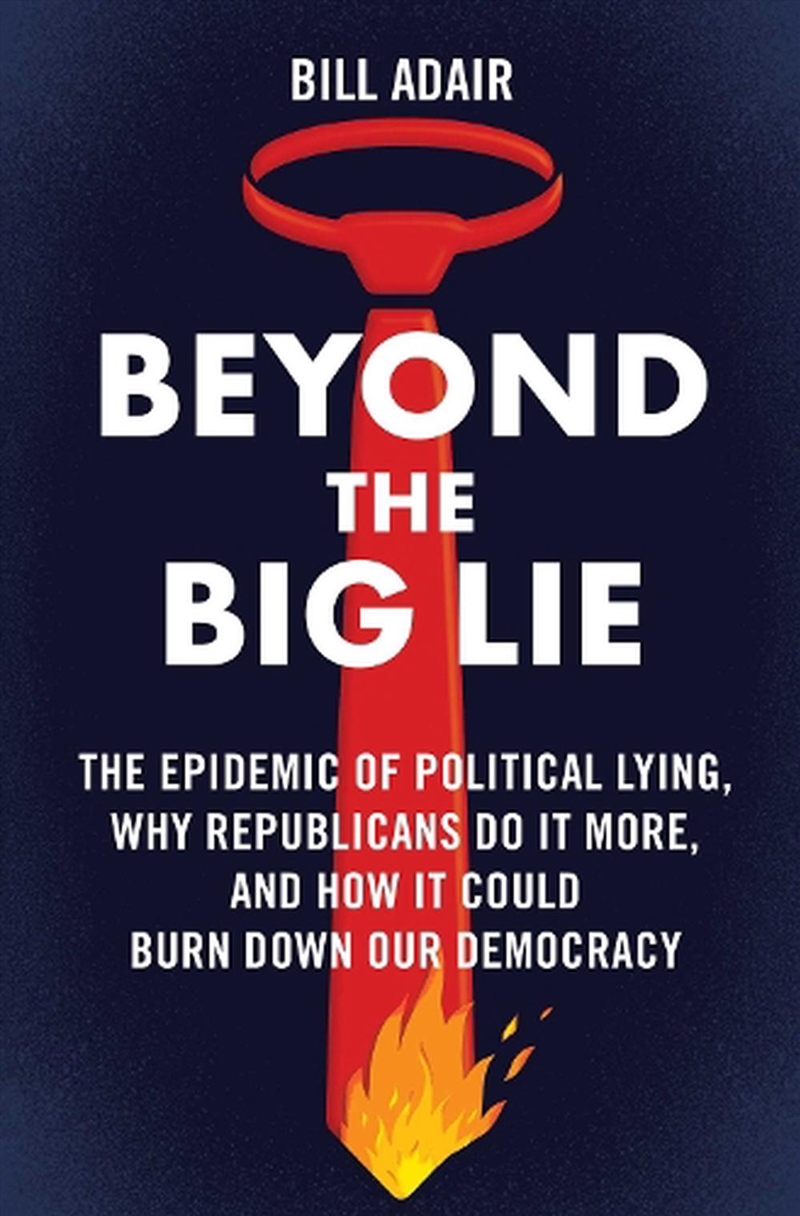 Beyond The Big Lie/Product Detail/Politics & Government