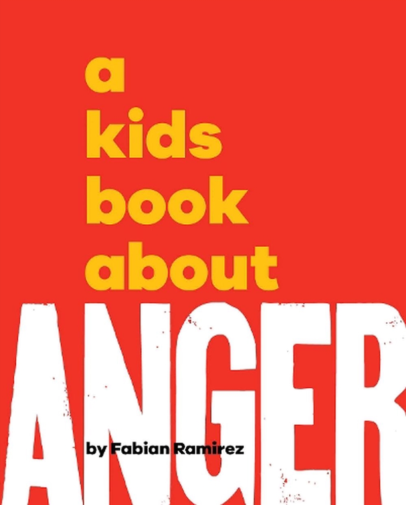 A Kids Book About Anger/Product Detail/Family & Health