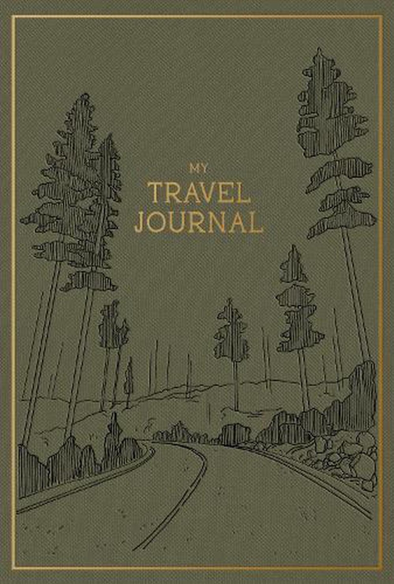 My Travel Journal: A Travel Keepsake Journal to Record Your Vacations, Adventures, and Experiences A/Product Detail/Self Help & Personal Development