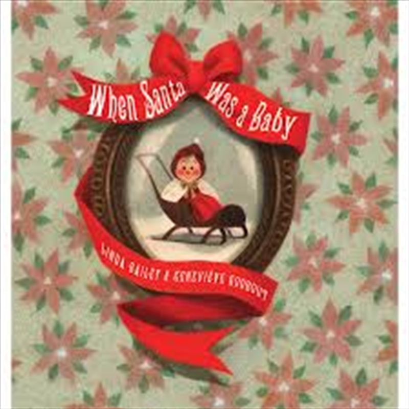 When Santa was a Baby/Product Detail/Early Childhood Fiction Books