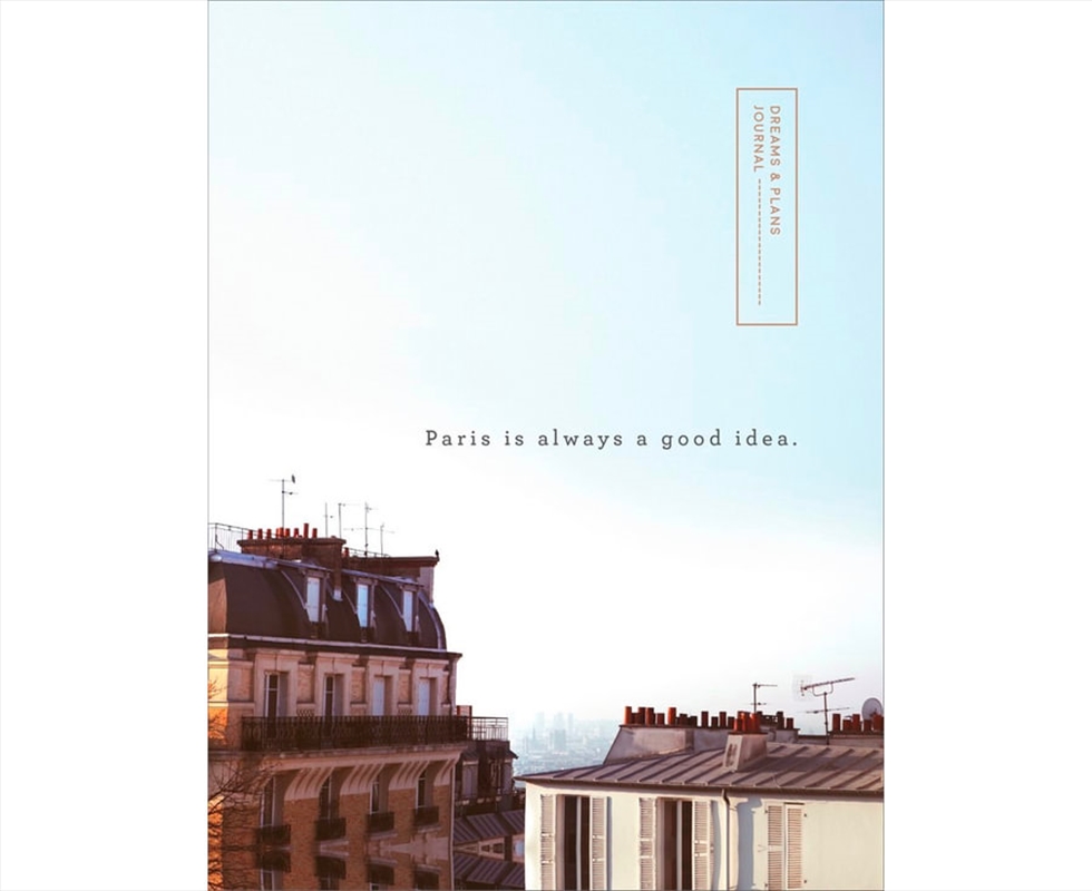 Creative Journal: Paris Is Always A Good Idea/Product Detail/Self Help & Personal Development