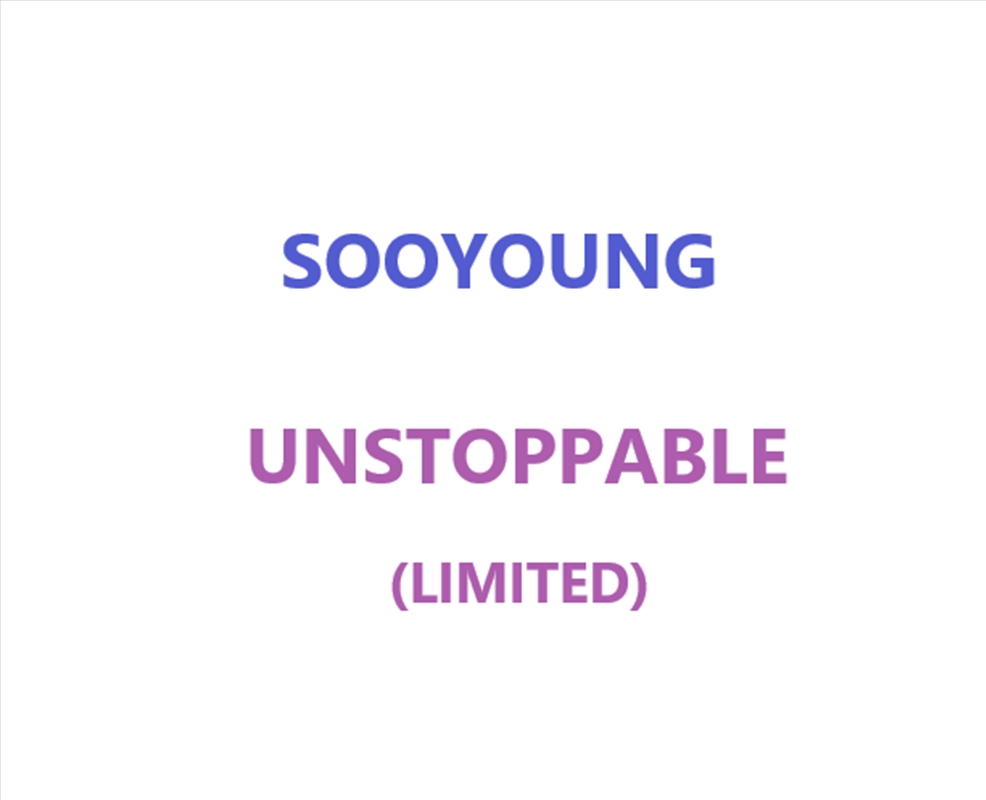 Sooyoung - Unstoppable Japan 1st Single Album Limited/Product Detail/World