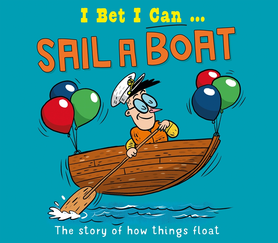 I Bet I Can: Sail a Boat/Product Detail/Childrens