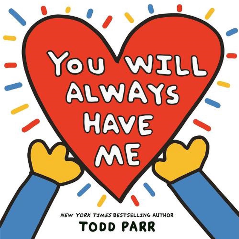 You Will Always Have Me/Product Detail/Childrens Fiction Books