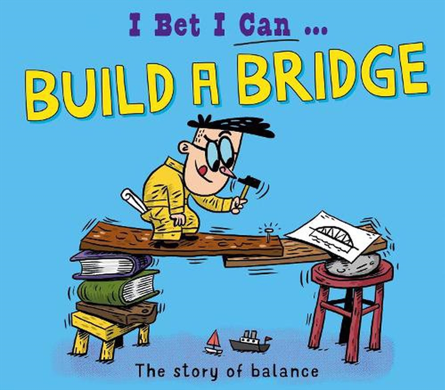 I Bet I Can: Build a Bridge/Product Detail/Childrens