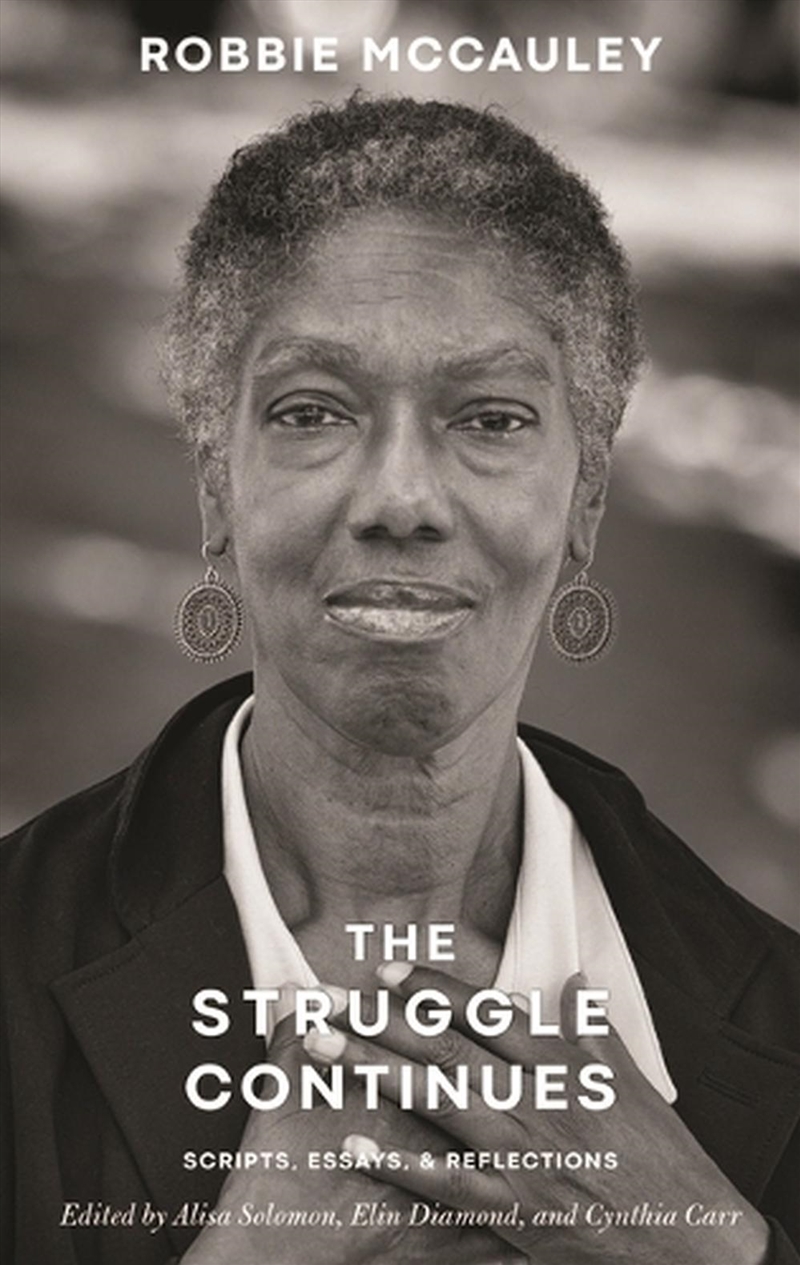 The Struggle Continues: Robbie McCauley/Product Detail/Literature & Poetry