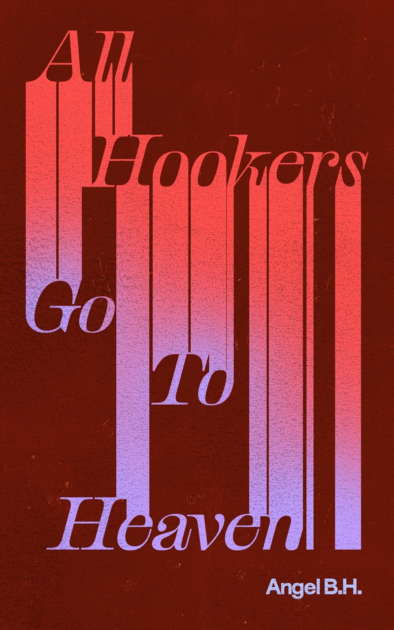 All Hookers Go To Heaven/Product Detail/Modern & Contemporary