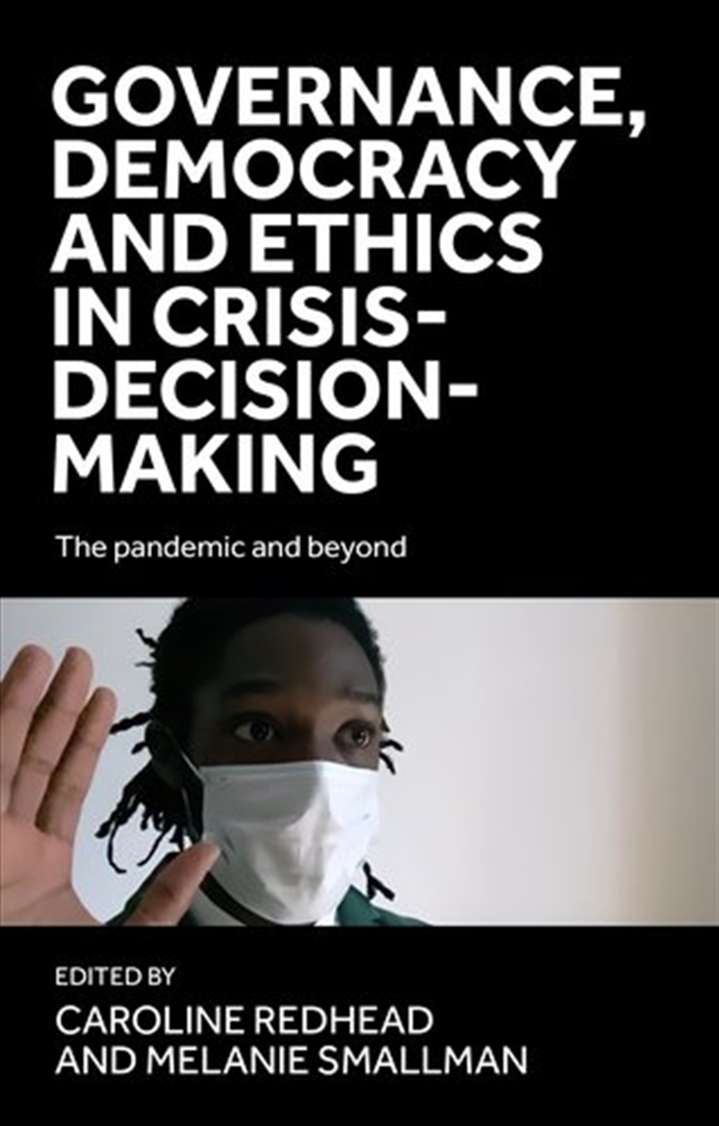 Governance, democracy and ethics in crisis-decision-making/Product Detail/Reading