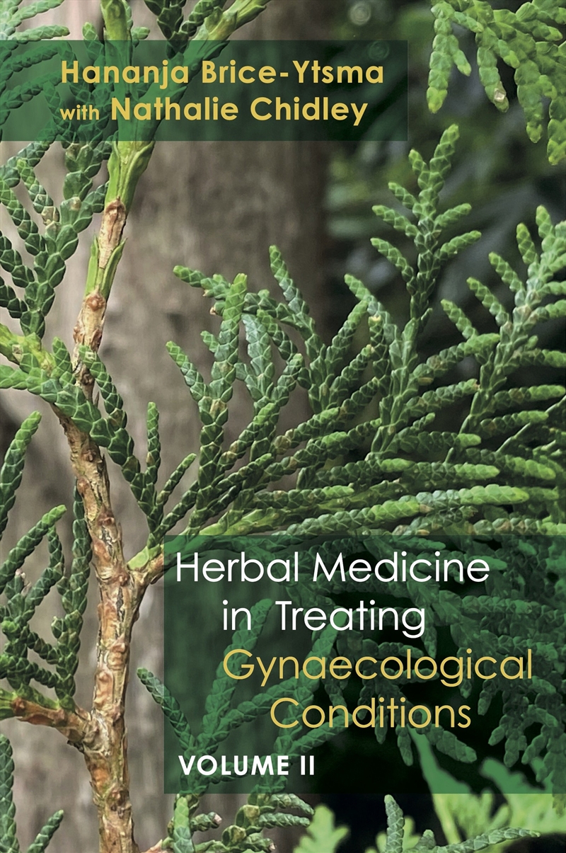 Herbal Medicine in Treating Gynaecological Conditions Volume 2/Product Detail/Family & Health