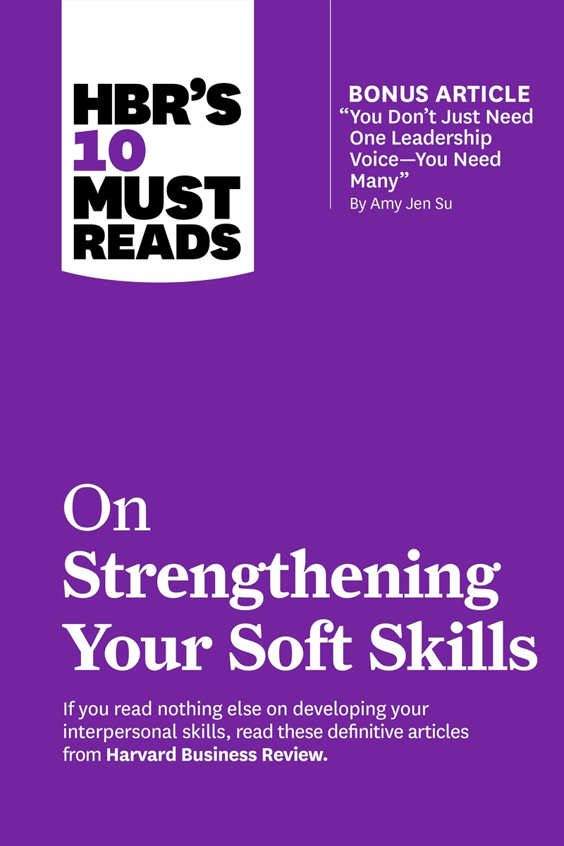 HBR's 10 Must Reads on Strengthening Your Soft Skills/Product Detail/Business Leadership & Management