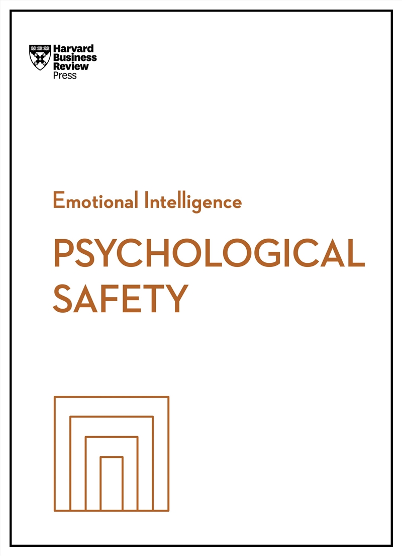 Psychological Safety (HBR Emotional Intelligence Series)/Product Detail/Business Leadership & Management