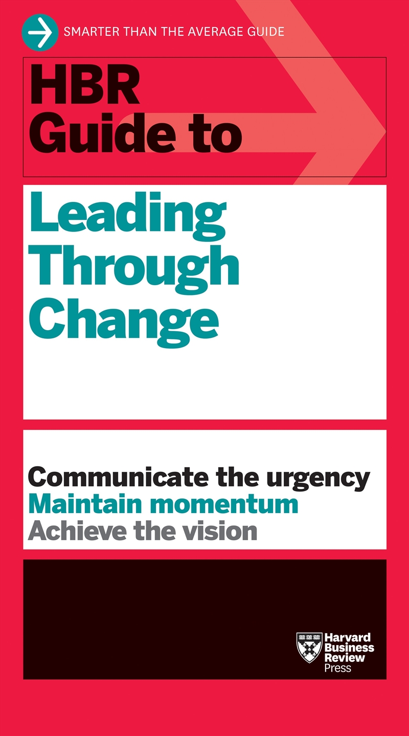 HBR Guide to Leading Through Change/Product Detail/Business Leadership & Management