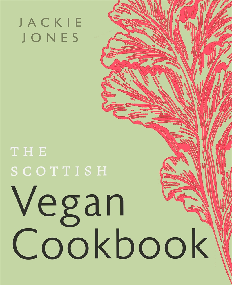 The Scottish Vegan Cookbook/Product Detail/Recipes, Food & Drink