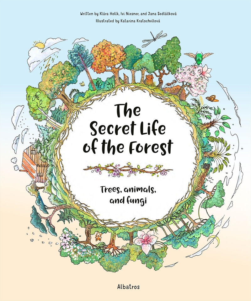 The Secret Life of the Forest: Trees, Animals, and Fungi/Product Detail/Children