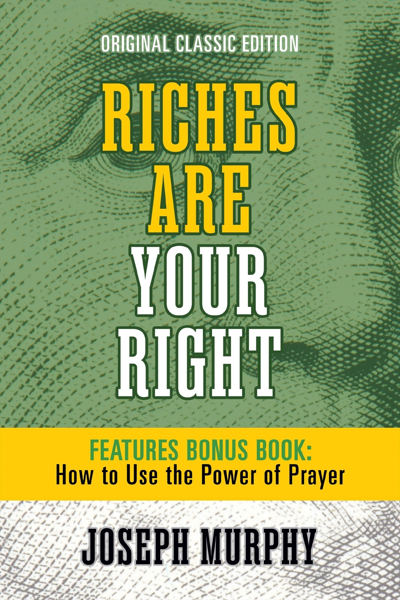 Riches Are Your Right Features Bonus Book How to Use the Power of Prayer/Product Detail/Religion & Beliefs