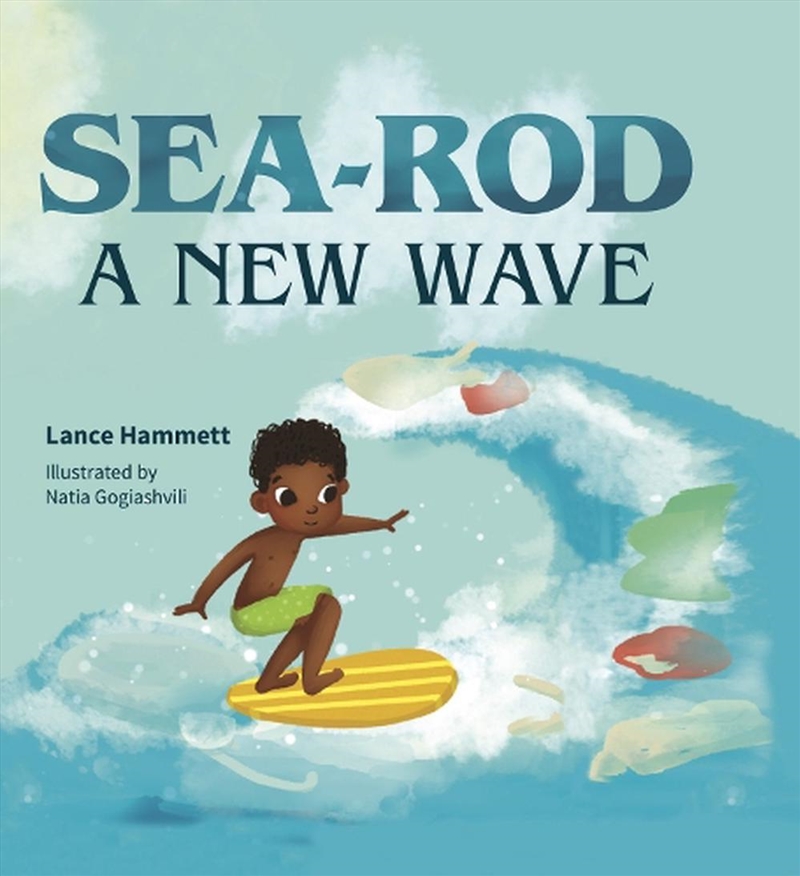 Sea-Rod: A New Wave/Product Detail/Childrens Fiction Books