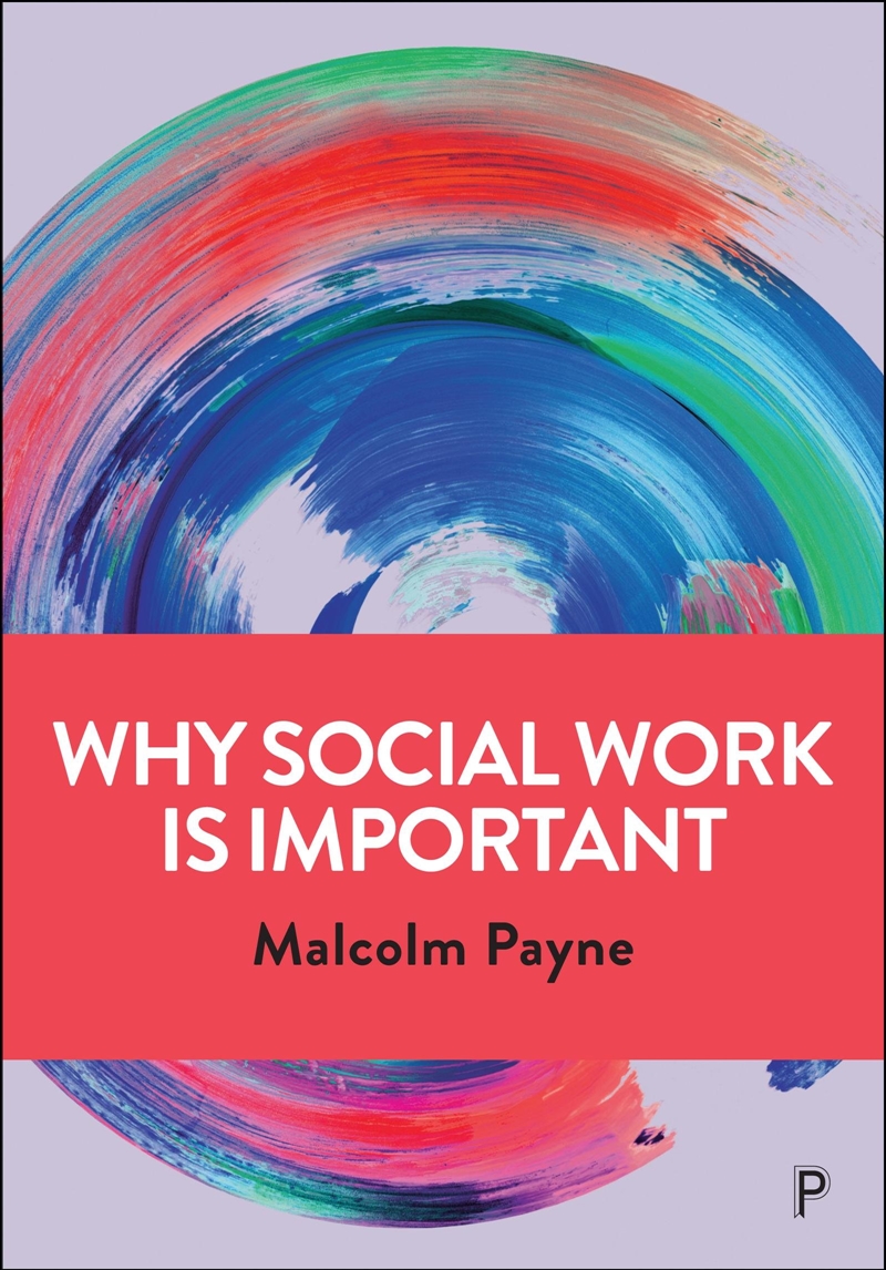 Why Social Work is Important/Product Detail/Society & Culture